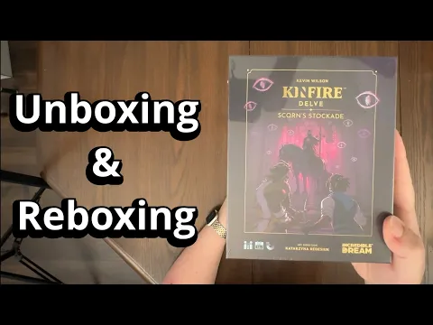 Kinfire Delve: Scorn's Stockade - Game Unboxing & Reboxing - What's Inside the box?