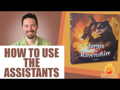 Forges of Ravenshire - Assistants Overview