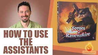 Forges of Ravenshire - Assistants Overview