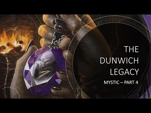 The Whisperer in Darkness - Dunwich Legacy Mystic Review - Part 4