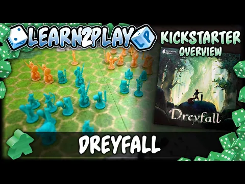 Learn to Play Presents: Kickstarter Overview of Dreyfall