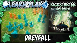 Learn to Play Presents: Kickstarter Overview of Dreyfall