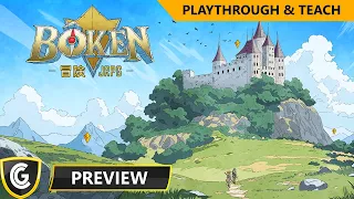 Boken | Preview Playthrough & Teach