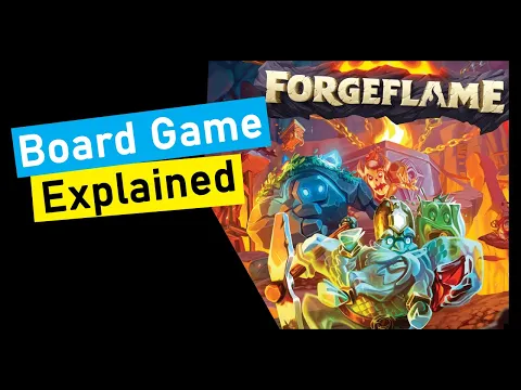 Forgeflame Board Game Explained