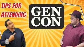 Tips for Attending Gencon!