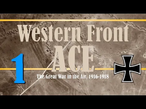 Western Front Ace - Introduction and German career