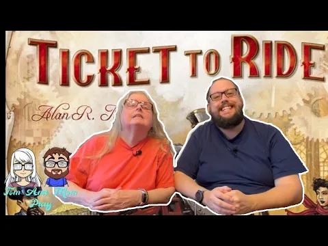 Ticket to Ride Playthrough | Tom and Mom Play | Se1Ep5