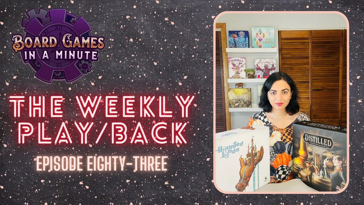 The Weekly Play/Back - Ep 83 - Haunted Lands, Distilled, & More
