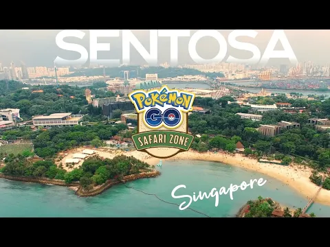 POKÉMON GO SAFARI ZONE AT SENTOSA ISLAND, SINGAPORE, 2019