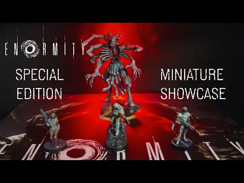 Enormity Miniatures Showcase