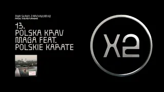 Dwa Sławy - Polska Krav Maga feat. Polskie Karate (prod. The Returners)