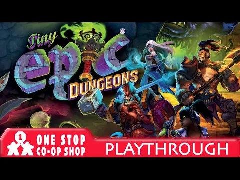 Tiny Epic Dungeons | Playthrough