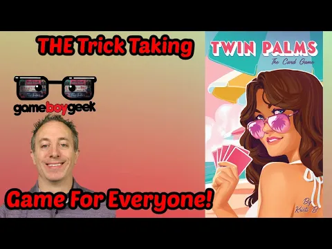 Twin Palms Review: THE Trick Taking Game For Everyone!