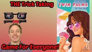 Twin Palms Review: THE Trick Taking Game For Everyone!