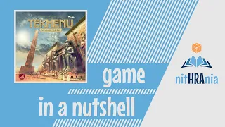 Game in a Nutshell - Tekhenu: Obelisk of the Sun (how to play)