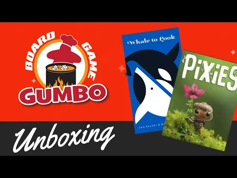 Board Game Gumbo: UNBOXING