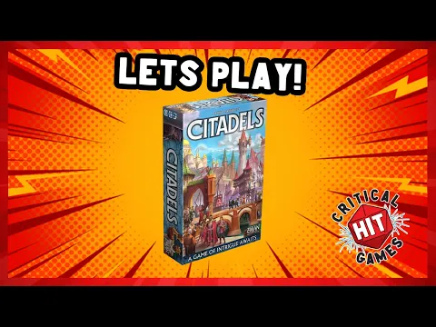 Let's Play Citadels!