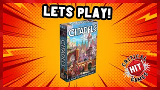 Let's Play Citadels!