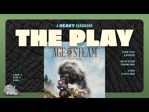 Age of Steam Panama - 3p - The Play (only)