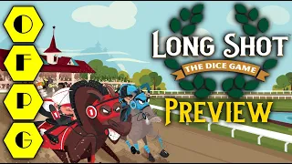 OFPG - Long Shot: The Dice Game Preview