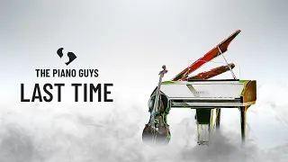 Last Time - The Piano Guys Piano Solo Original