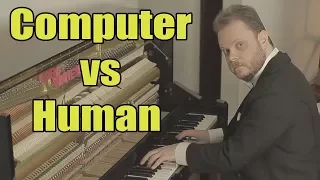 Can you Hear the Difference Between a Human Playing Piano and the Computer?