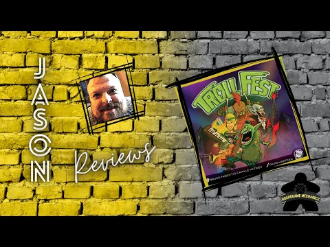 The Boardgame Mechanics Review TrollFest