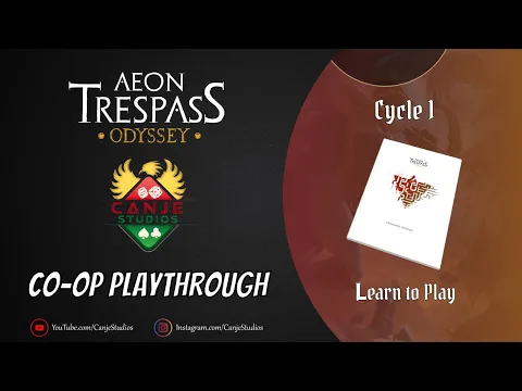 Canje and Mark Plays Aeon Trespass Odyssey | Cycle 1 | Ep. 1