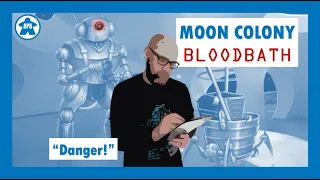 Moon Coloney Bloodbath - Danger!