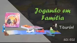 Jogando em Família - Tiburón! - S01E02