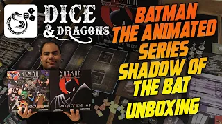 Dice and Dragons - Batman The Animated Series Shadow of the Bat All - In Unboxing