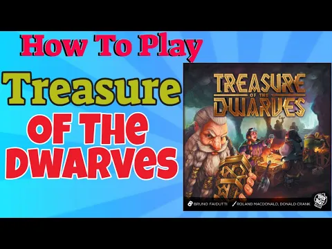 How to play Treasure Of The Dwarves