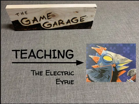 tGG, ep. 3: Teaching the Electric Eyrie