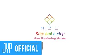 NiziU 『Step and a step』 featuring guide Video