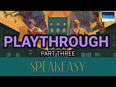 Speakeasy Board Game | Playthrough | Two Players (Part 1)