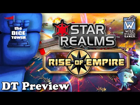 Star Realms Rise of Empire - DT Preview with Mark Streed