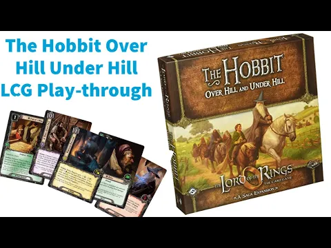 Lord of the ring lcg - The Hobbit Saga