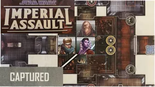 Star Wars: Imperial Assault - Captured (Forced Mission)