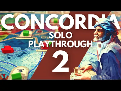 Concordia Solitaria Board Game Expansion | Part Two (Conclusion) | Solo Playthrough | Learn to Play