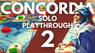 Concordia Solitaria Board Game Expansion | Part Two (Conclusion) | Solo Playthrough | Learn to Play