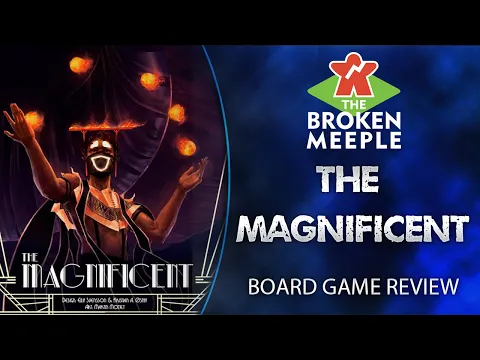 The Broken Meeple - The Magnificent Review