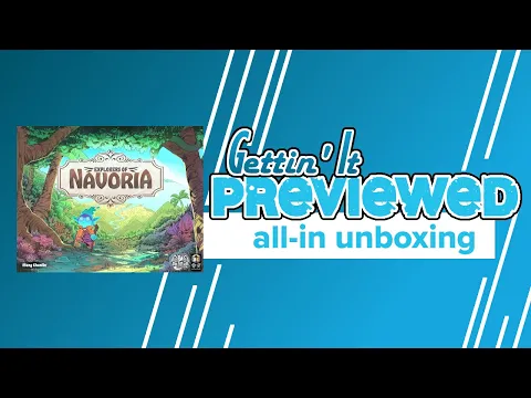 Explorers of Navoria Unboxing with Deluxe Tokens and Expansion