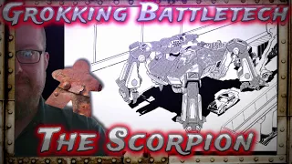 The Scorpion, Grokking Battletech