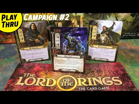 Revised Edition LOTR Card Game Solo Playthrough Campaign #2