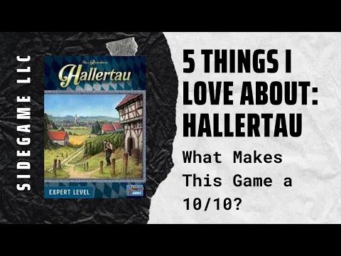 5 Thing I Love About the Board Game Hallertau: SideGame LLC
