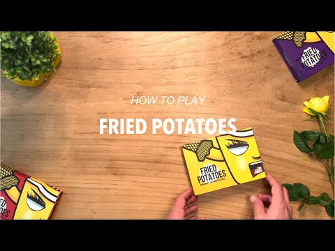 HOW TO PLAY FRIED POTATOES (OFFICIAL)