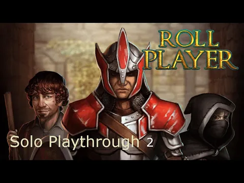 Roll Player - Solo Playthrough 2