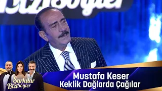 Mustafa Keser -  Keklik Dağlarda Çağılar
