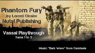 Phantom Fury Turns 1 to 3