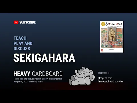 Sekigahara: The Unification of Japan 2p Teaching, Play-through, & Round table by Heavy Cardboard